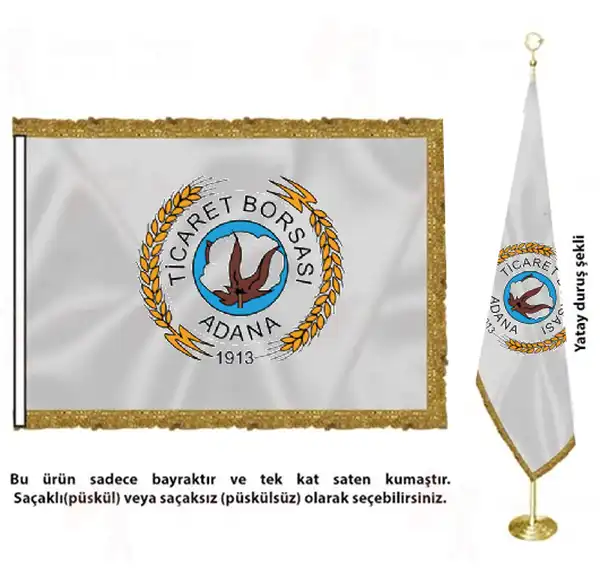 Adana Ticaret Borsas Saten Kuma Makam Bayra