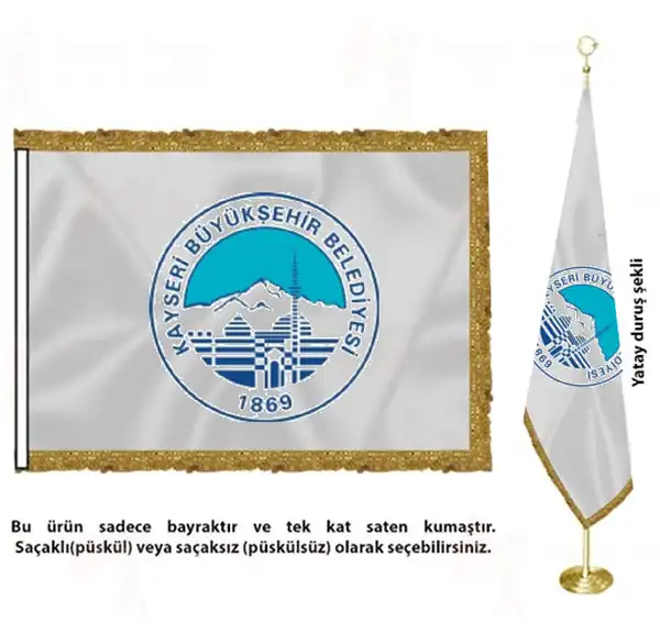 Kayseri Bykehir Belediyesi Saten Kuma Makam Bayra