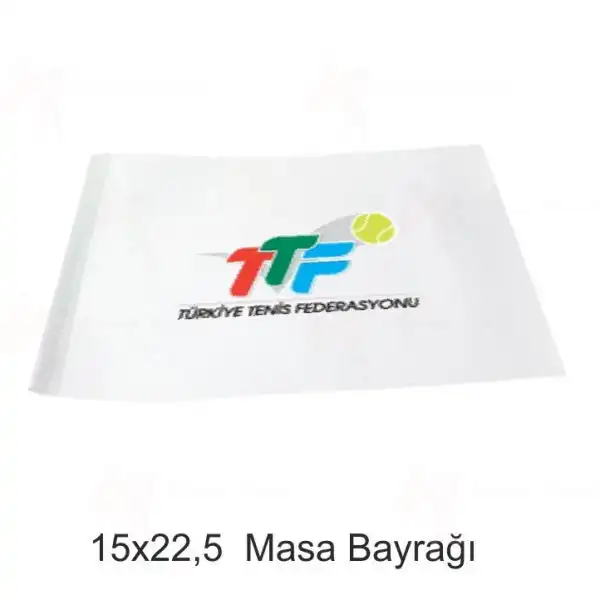 Trkiye Tenis Federasyonu Masa Bayraklar