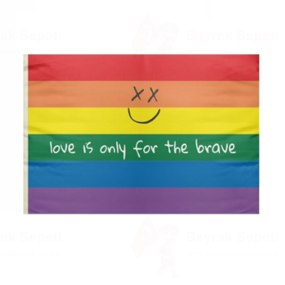 Lgbt Love Is Only For The Brave Flamas reticileri