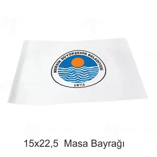 Mersin Bykehir Belediyesi Masa Bayraklar eitleri
