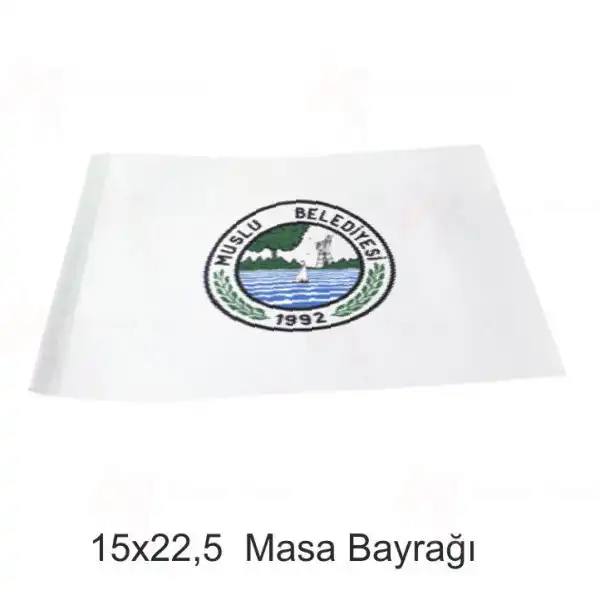 Muslu Belediyesi Masa Bayraklar eitleri