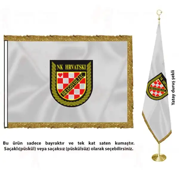 Nk Hrvatski Dragovoljac Saten Kuma Makam Bayra Tasarm