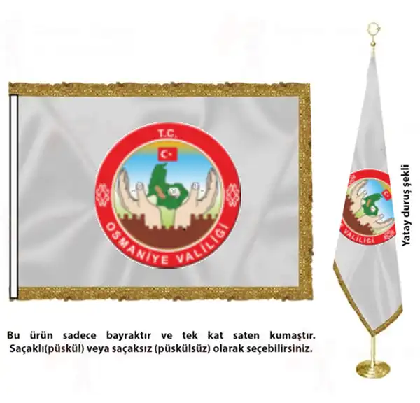 Osmaniye Valiliği Saten Kumaş Makam Bayrağı