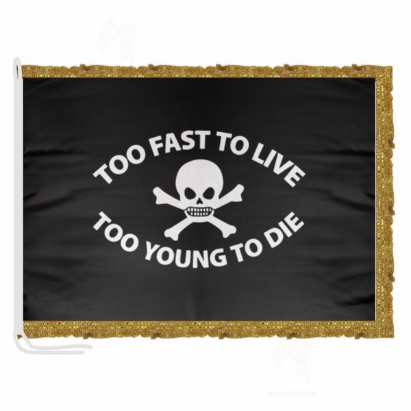 Too Fast To Live Too Young To Die 1972 Tapestry Saten Kuma Makam Bayra retim