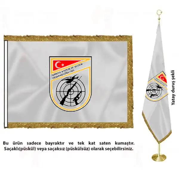 Trkiye Atclk ve Avclk Federasyonu Saten Kuma Makam Bayra