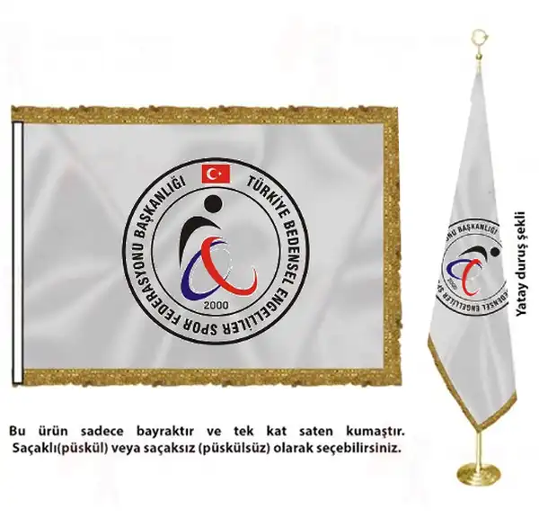 Trkiye Bedensel Engelliler Spor Federasyonu Saten Kuma Makam Bayra Yapan Firmalar