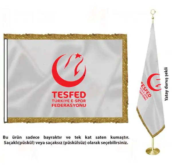 Trkiye E-Spor Federasyonu Saten Kuma Makam Bayra
