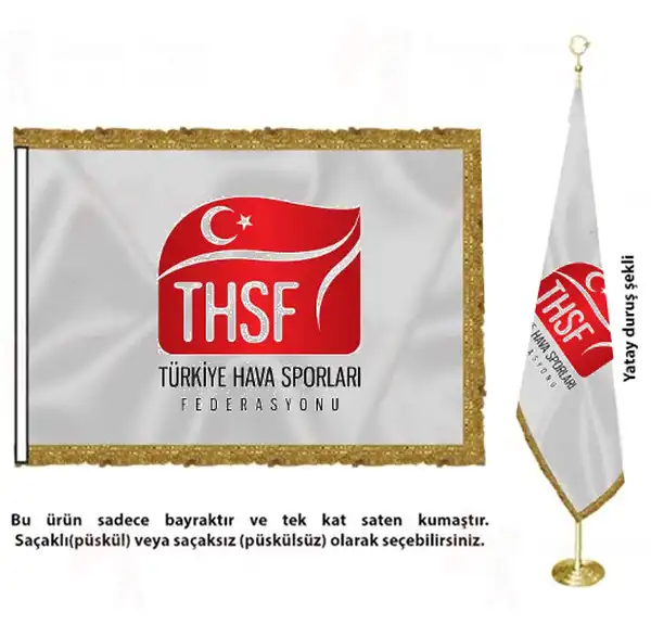 Trkiye Hava Sporlar Federasyonu Saten Kuma Makam Bayra Resmi