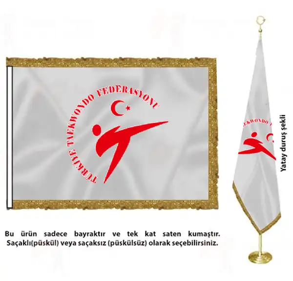 Trkiye Taekwondo Federasyonu Saten Kuma Makam Bayra