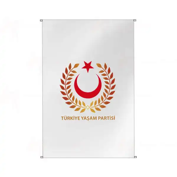 Türkiye Yaşam Partisi Bina Cephesi Bayrakları