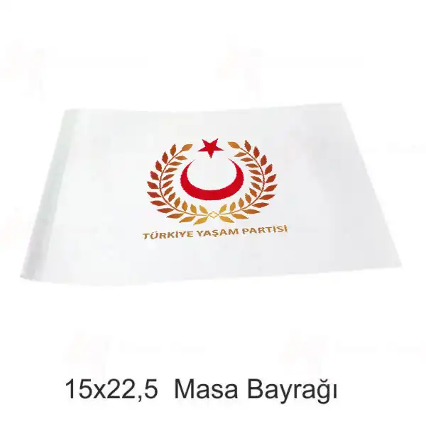 Türkiye Yaşam Partisi Masa Bayrakları