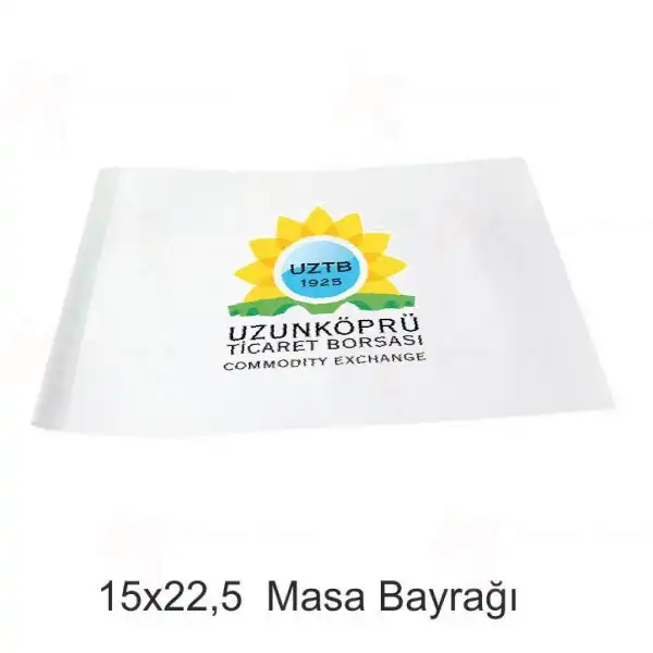 Uzunkpr Ticaret Borsas Masa Bayraklar zellikleri