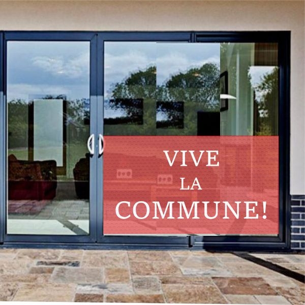 Vive la Commune One Way Vision